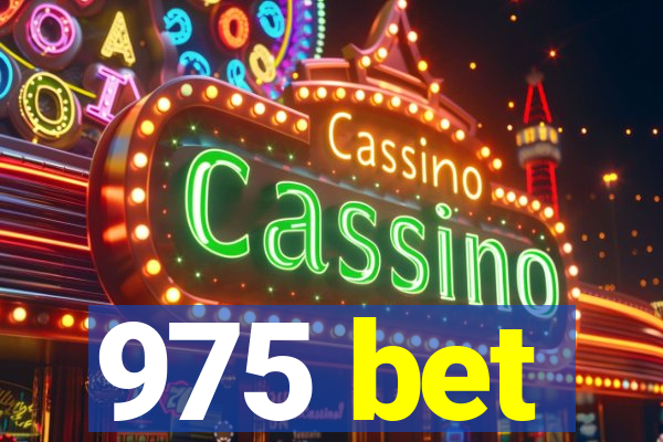 975 bet